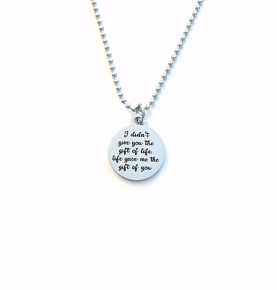 Adoption Gifts for Boys Necklace, I didn't give you the gift of life, life gave me the gift of you Jewelry, Gotcha Day Present Teen Teenager