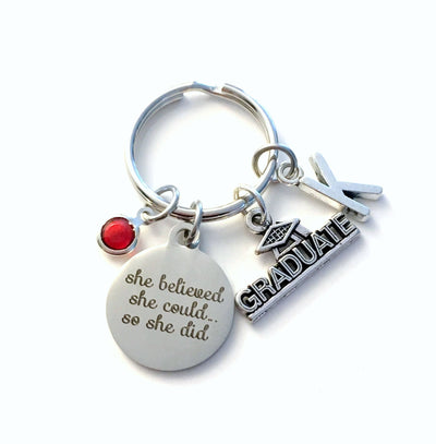 Graduation Keychain, Gift for Graduate University Key chain, She believed she could so she did can initial birthstone her Teenage girl Key