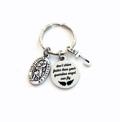Don't drive faster than your guardian angel can fly Keychain / St. Christopher Key chain / Saint Chris keyring / Safe Gift for Daughter Son