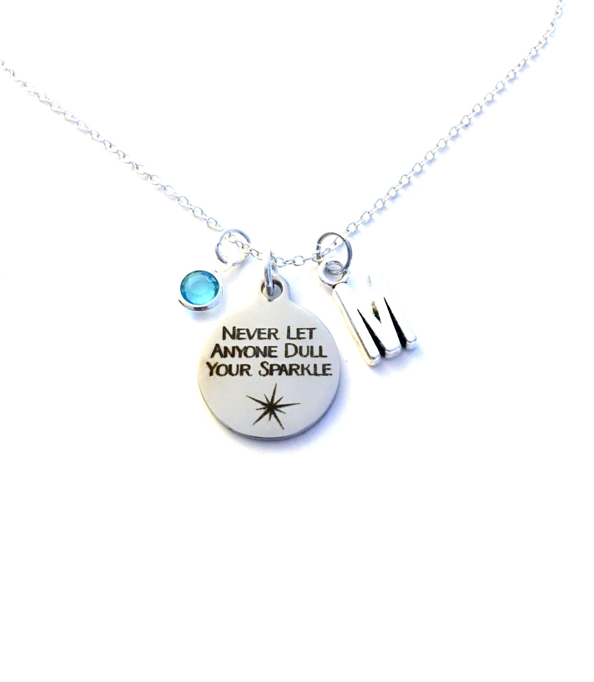 Gifts for Teenage Girl Necklace - Never Let anyone dull your sparkle