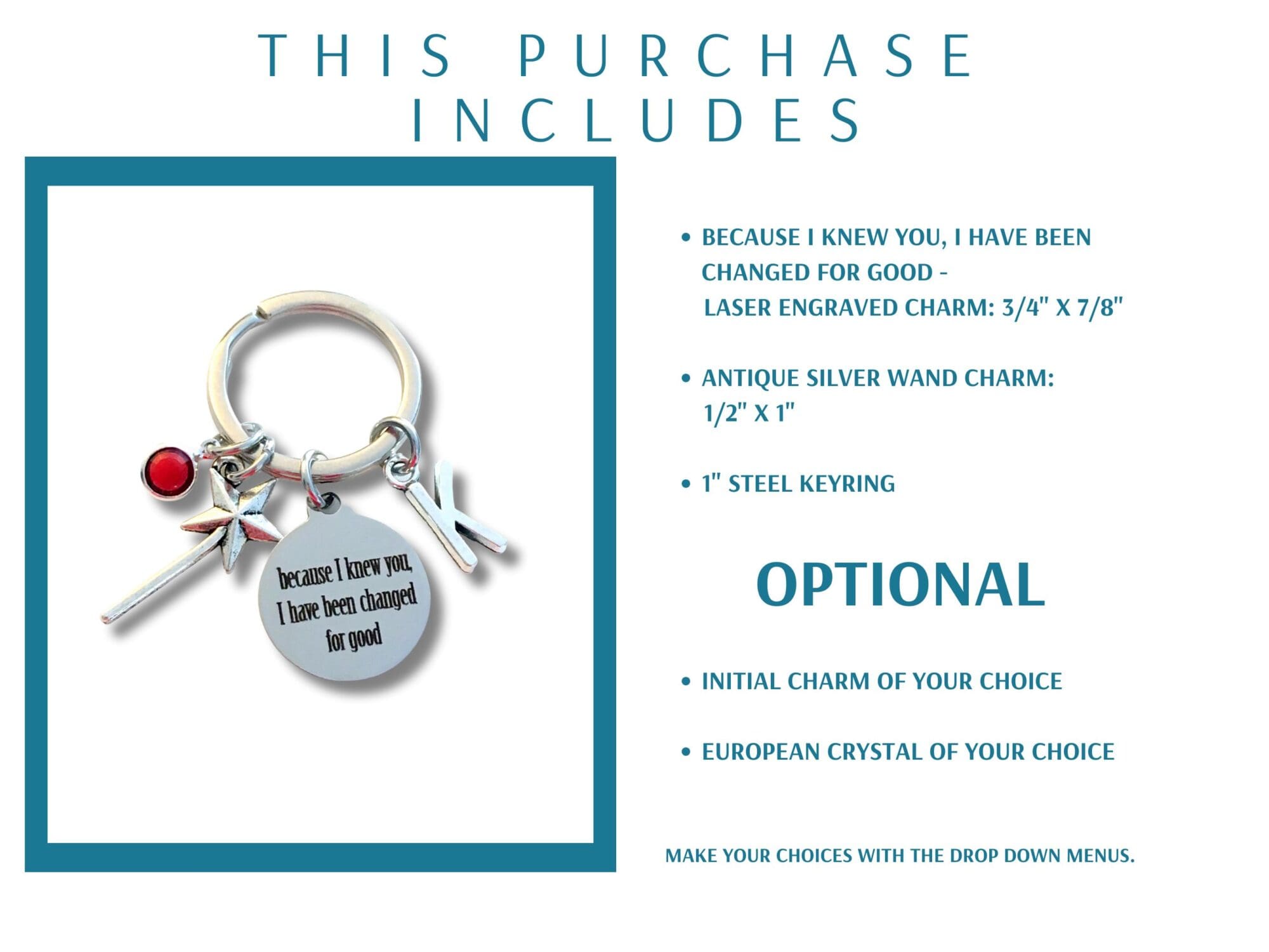 Because I knew you, I have been Changed for good Keychain, Magic Wand Gift - Image 2