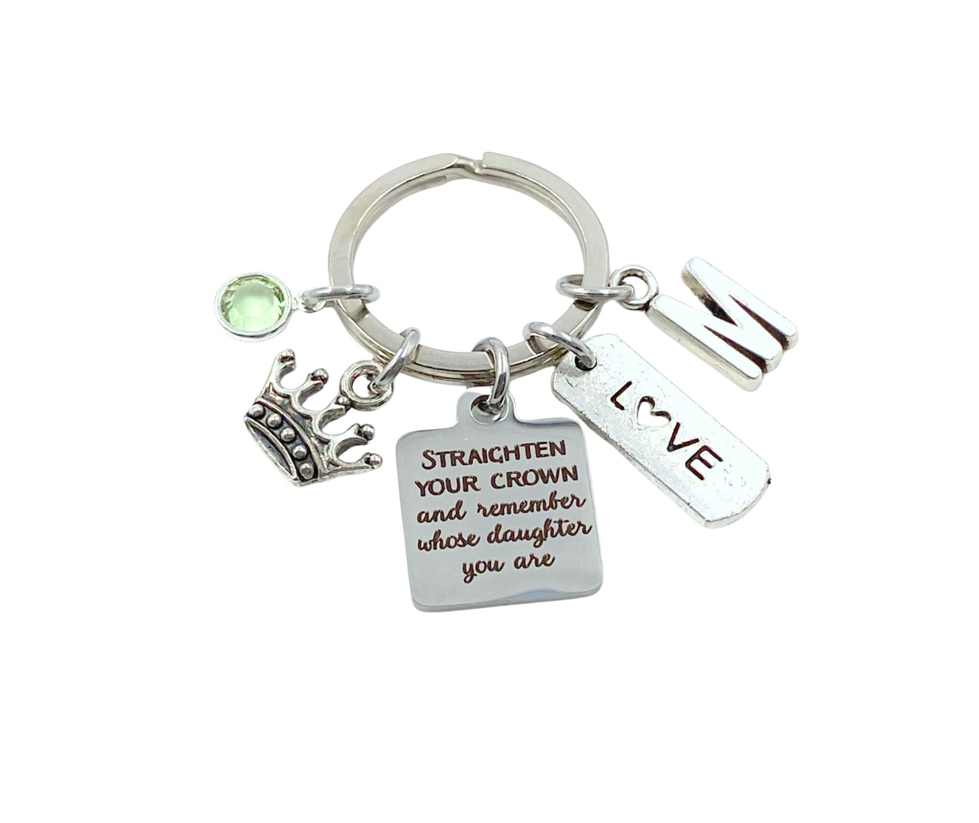 Straighten your crown... Keychain, Gift for Daughter